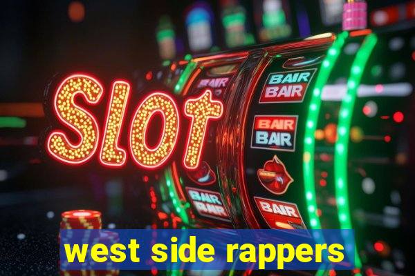 west side rappers